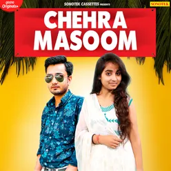 Chehra Masoom